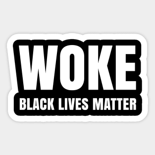 WOKE, Black Lives Matter, Justice for George Floyd Sticker